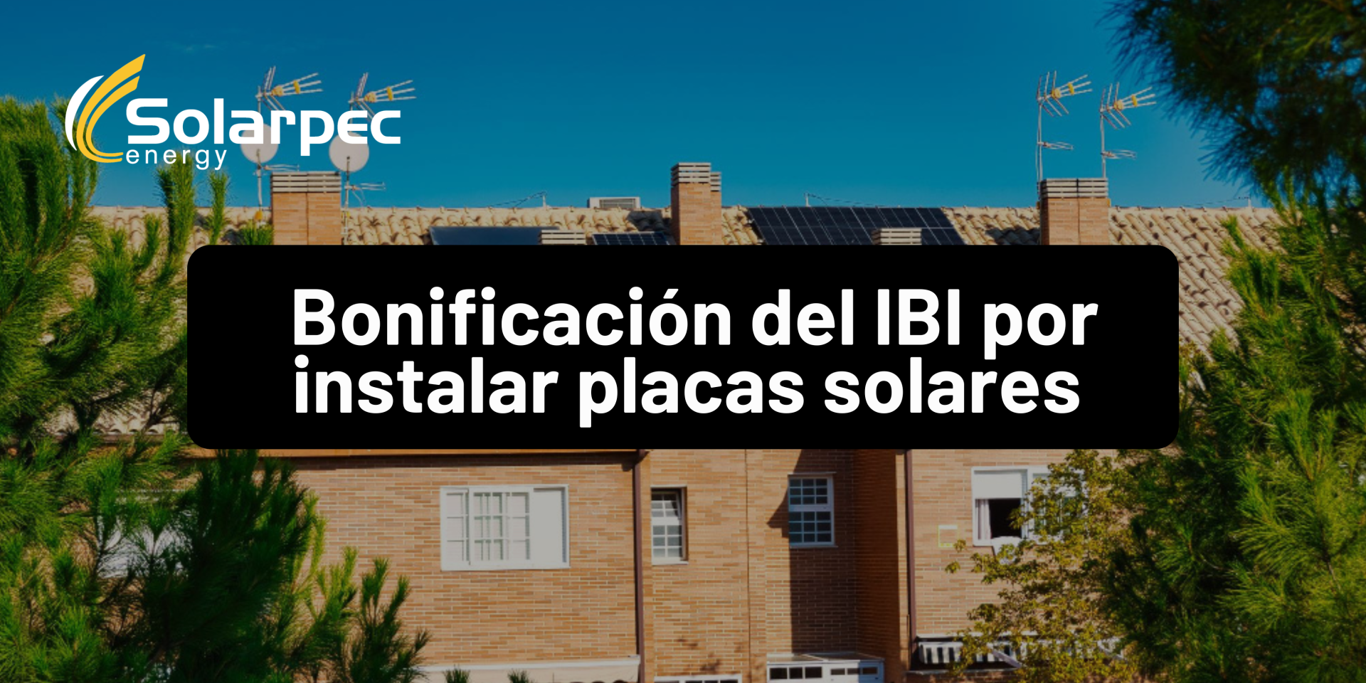 Bonificación del IBI por instalar placas solares